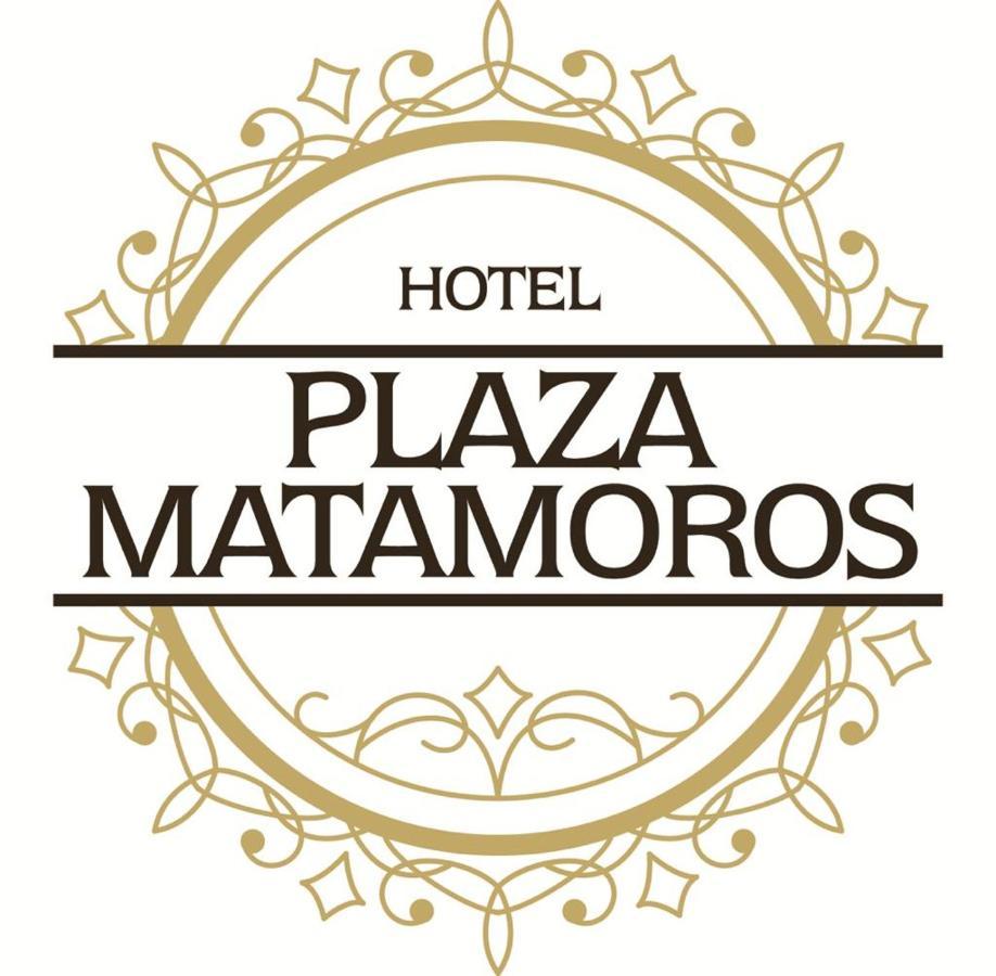 Hotel Plaza Matamoros Matamoros  Exterior foto